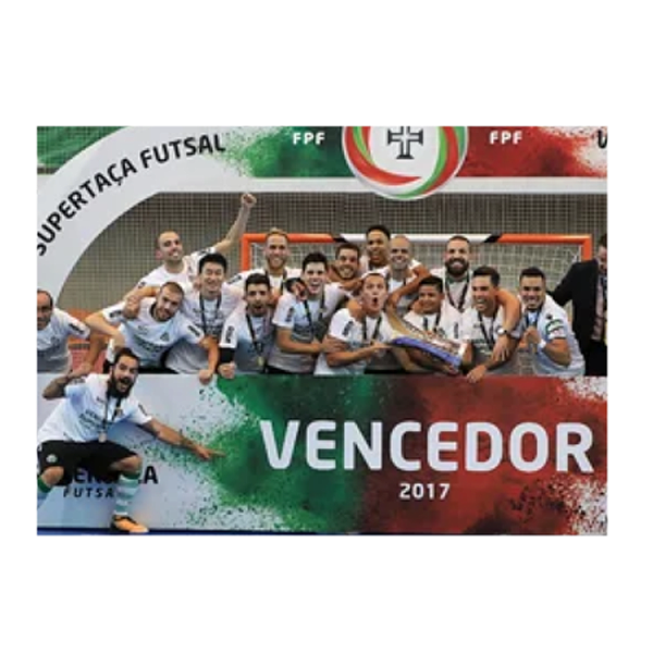 2017 – Ganhámos pela 7ª vez a Supertaça de Futsal